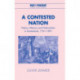 A Contested Nation: History, Memory and Nationalism in Switzerland, 1761–1891