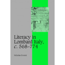 Literacy in Lombard Italy, c.568–774