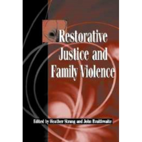 Restorative Justice and Family Violence