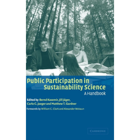Public Participation in Sustainability Science: A Handbook
