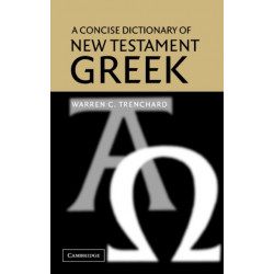 A Concise Dictionary of New Testament Greek