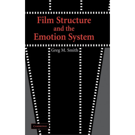 Film Structure and the Emotion System