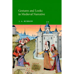 Gestures and Looks in Medieval Narrative