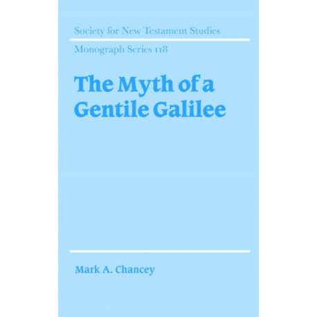 The Myth of a Gentile Galilee