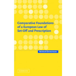 Comparative Foundations of a European Law of Set-Off and Prescription