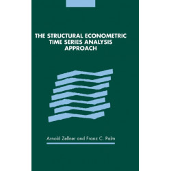 The Structural Econometric Time Series Analysis Approach