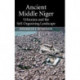Ancient Middle Niger: Urbanism and the Self-organizing Landscape
