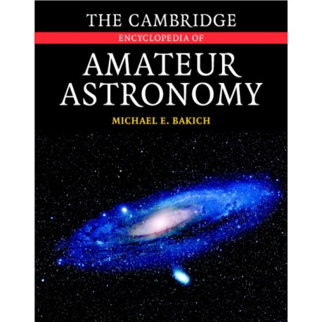 The Cambridge Encyclopedia of Amateur Astronomy