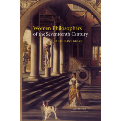 Women Philosophers of the Seventeenth Century