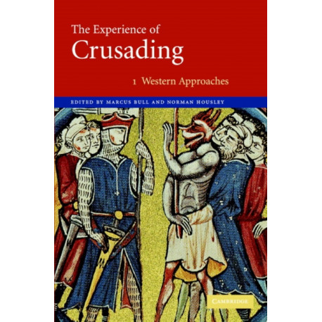 The Experience of Crusading