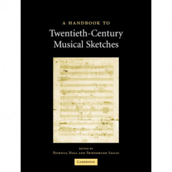 A Handbook to Twentieth-Century Musical Sketches
