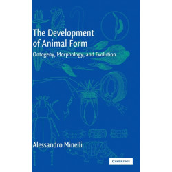 The Development of Animal Form: Ontogeny, Morphology, and Evolution