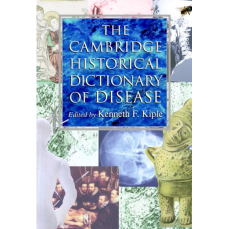 The Cambridge Historical Dictionary of Disease
