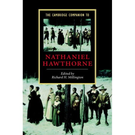 The Cambridge Companion to Nathaniel Hawthorne