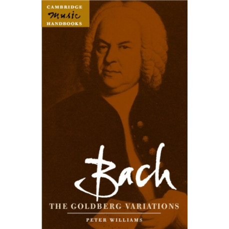 Bach: The Goldberg Variations: The Goldberg Variations