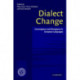 Dialect Change: Convergence and Divergence in European Languages