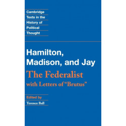 The Federalist: With Letters of Brutus
