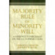 Majority Rule or Minority Will: Adherence to Precedent on the U.S. Supreme Court