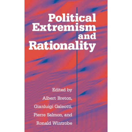 Political Extremism and Rationality