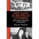 The East European Gypsies: Regime Change, Marginality, and Ethnopolitics