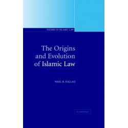 The Origins and Evolution of Islamic Law