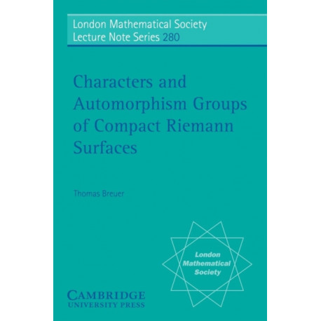 Characters and Automorphism Groups of Compact Riemann Surfaces