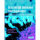 Bacterial Disease Mechanisms: An Introduction to Cellular Microbiology