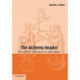 The Alchemy Reader: From Hermes Trismegistus to Isaac Newton