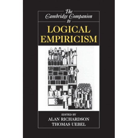 The Cambridge Companion to Logical Empiricism