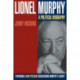 Lionel Murphy: A Political Biography