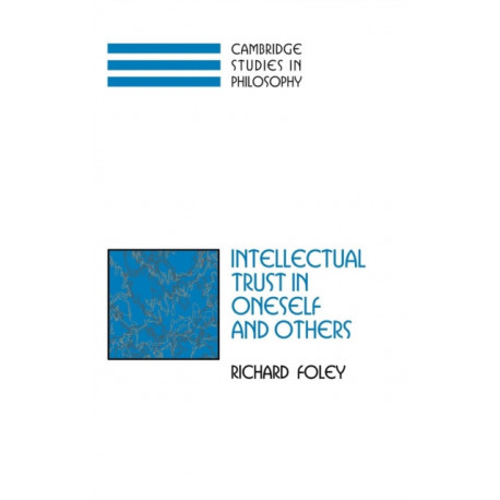 Intellectual Trust in Oneself and Others