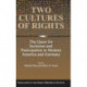 Two Cultures of Rights: The Quest for Inclusion and Participation in Modern America and Germany