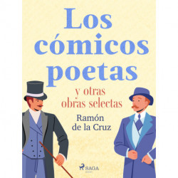 Los cómicos poetas y otras obras selectas
