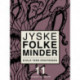 Jyske folkeminder. Bind 11