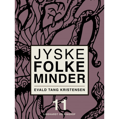 Jyske folkeminder. Bind 11