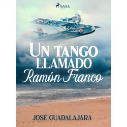 Un tango llamado Ramón Franco