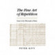 The Fine Art of Repetition: Essays in the Philosophy of Music