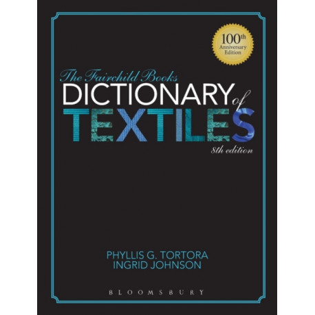 The Fairchild Books Dictionary of Textiles