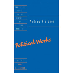 Andrew Fletcher: Political Works