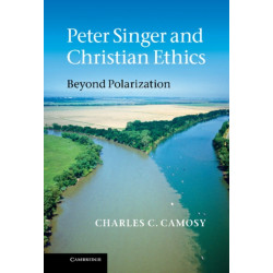 Peter Singer and Christian Ethics: Beyond Polarization