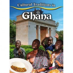 Cultural Traditions in Ghana