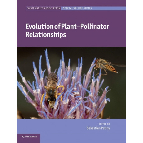 Evolution of Plant-Pollinator Relationships