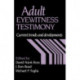 Adult Eyewitness Testimony: Current Trends and Developments