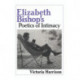 Elizabeth Bishop's Poetics of Intimacy