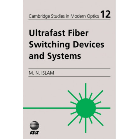 Ultrafast Fiber Switching Devices and Systems