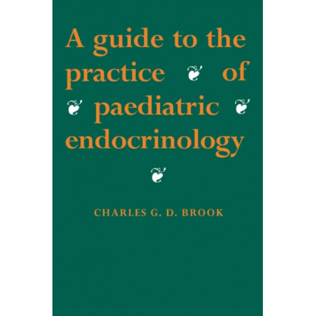 A Guide to the Practice of Paediatric Endocrinology