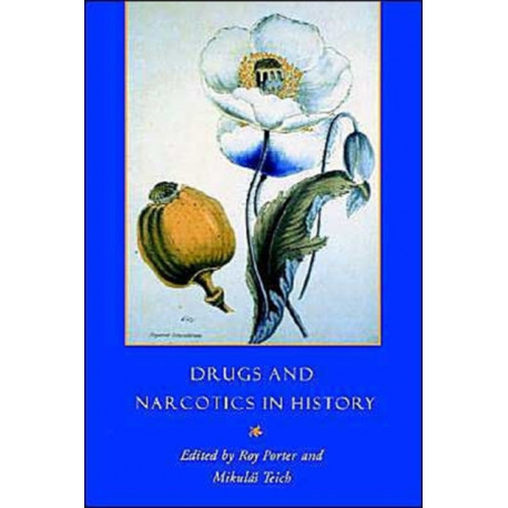 Drugs and Narcotics in History