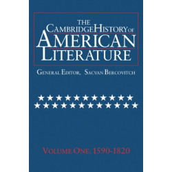 The Cambridge History of American Literature: Volume 1, 1590–1820