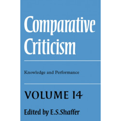 Comparative Criticism: Volume 14, Knowledge and Performance
