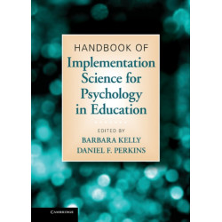 Handbook of Implementation Science for Psychology in Education